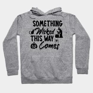 Something Wicked This Halloween Hoodie